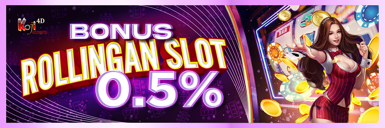 Bonus Rollingan SLOT 0.5%